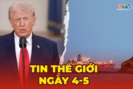 Tin thế giới ngày 4-5: Ông Trump tuyên bố Mỹ sẽ hộ tống tàu qua eo biển Hormuz 