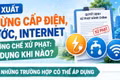 Đề xuất ngừng cấp điện, nước, Internet để cưỡng chế xử phạt: Áp dụng khi nào?