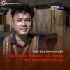 Chuyện người Gia Lai số 60: Thầy giáo Ninh Văn Dậu: Một người thầy-một kho truyện-một hành trình giữ lửa