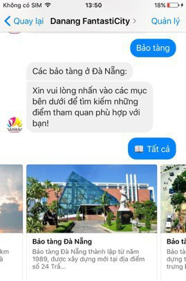 Tương tự với từ khóa "bảo tàng", chúng tôi nhận được câu trả lời tự động nhanh trong vòng 1 giây với danh sách các bảo tàng ở trung tâm thành phố như Bảo tàng Đà Nẵng, Bảo tàng Điêu khắc Chăm... Tương tự với từ khóa