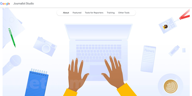 Journalist Studio là công cụ Google thiết kế hỗ trợ các phóng viên, biên tập viên.(Ảnh chụp màn hình)