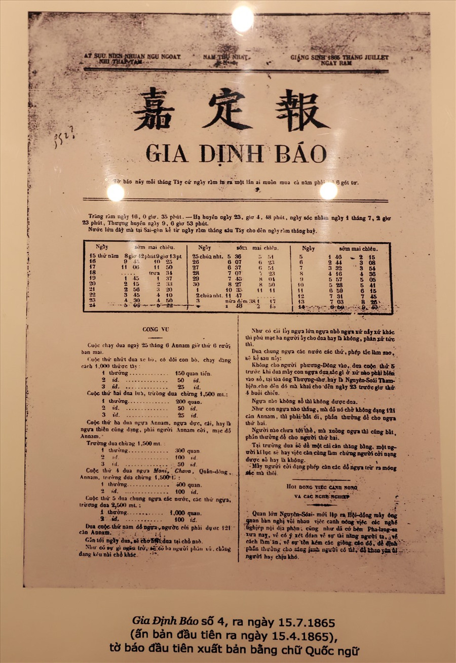 Tờ Gia Định báo là tờ báo tiếng Việt đầu tiên của Việt Nam. Ấn bản đầu tiên ra ngày 15.4.1865. Đây là tờ báo đầu tiên xuất bản bằng chữ Quốc ngữ.