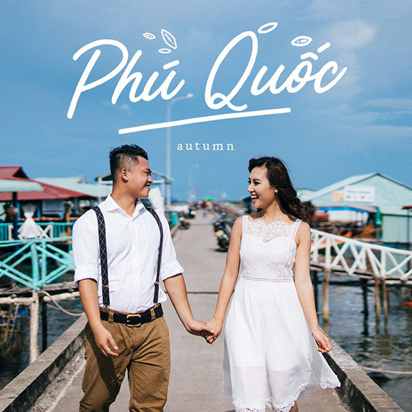  Phú Quốc cũng là địa điểm lý tưởng cho các cặp đôi vào mùa thu.