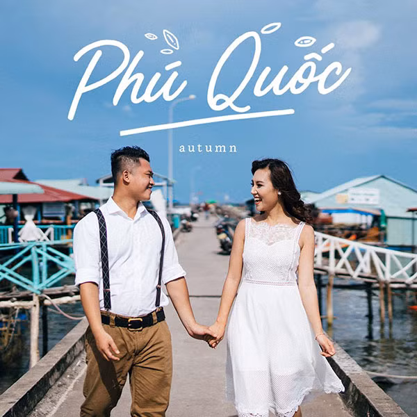  Phú Quốc cũng là địa điểm lý tưởng cho các cặp đôi vào mùa thu.