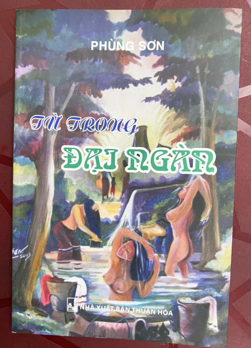 Bìa sách “Từ trong đại ngàn”. Ảnh: Bùi Quang Vinh Bìa sách “Từ trong đại ngàn”. Ảnh: Bùi Quang Vinh