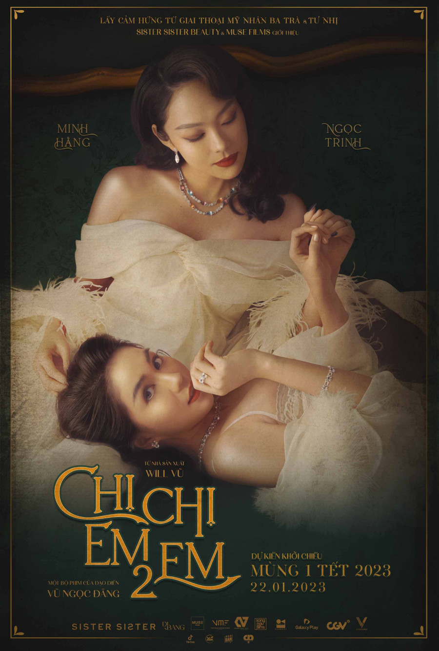  Chị chị em em 2 sẽ được công chiếu vào 22.1.2023, mùng 1 Tết Quý Mão 2023.Ảnh: ĐPCC