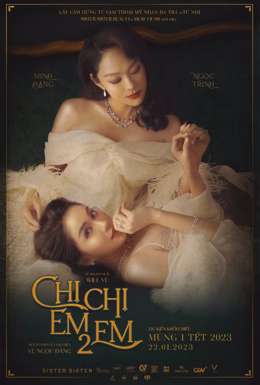  Chị chị em em 2 sẽ được công chiếu vào 22.1.2023, mùng 1 Tết Quý Mão 2023.Ảnh: ĐPCC