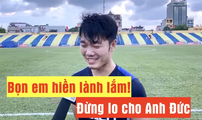 Xuân Trường tin rằng Anh Đức sẽ nhanh chóng hòa nhập cùng HAGL