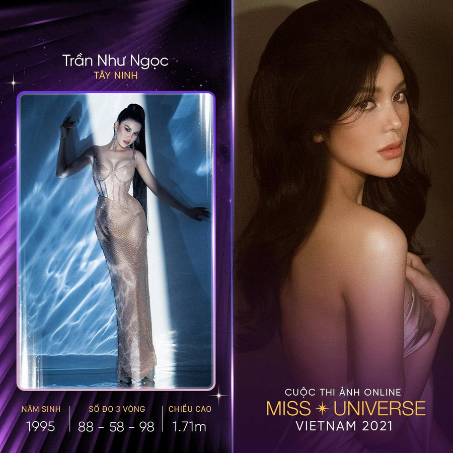 Sinh ra trong một gia đình không trọn vẹn, Bùi Như Ngọc không khuất phục mà cố gắng từng ngày. Cô muốn mang nguồn năng lượng tích cực đến với đấu trường nhan sắc này. Chân dài sinh năm 1995, cao 1,71m, số đo ba vòng 88-58-98. 