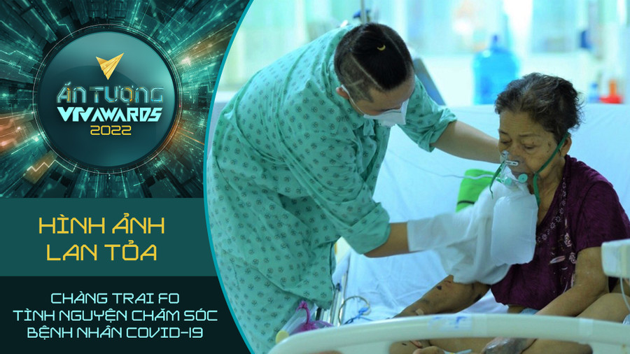 Phóng sự “Chàng trai F0 tình nguyện ở lại chăm sóc bệnh nhân COVID-19