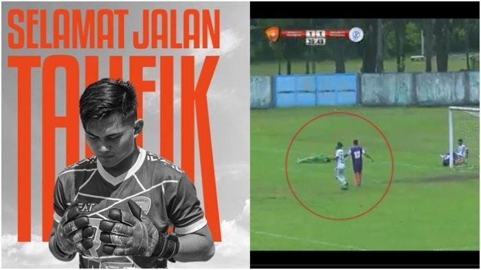 Thủ môn Taufik Ramsyah của CLB Tornado FC đã qua đời sau khi dính chấn thương đầu trong một trận đấu ở giải hạng 3 Indonesia. Ảnh: Chụp màn hình