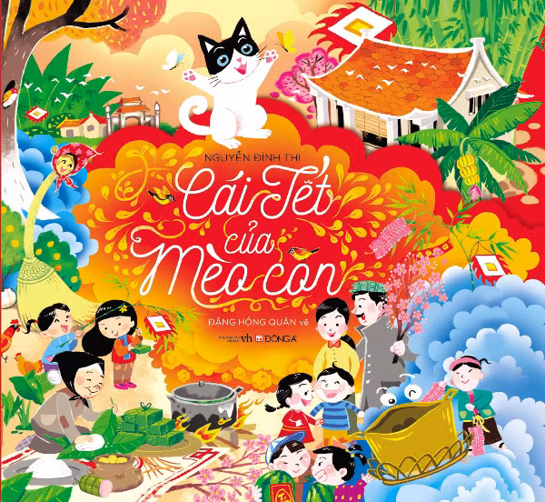 Sách tranh Cái Tết của mèo con vừa thể hiện sinh hoạt văn hóa, bối cảnh xưa, vừa mang thẩm mỹ hiện đại.