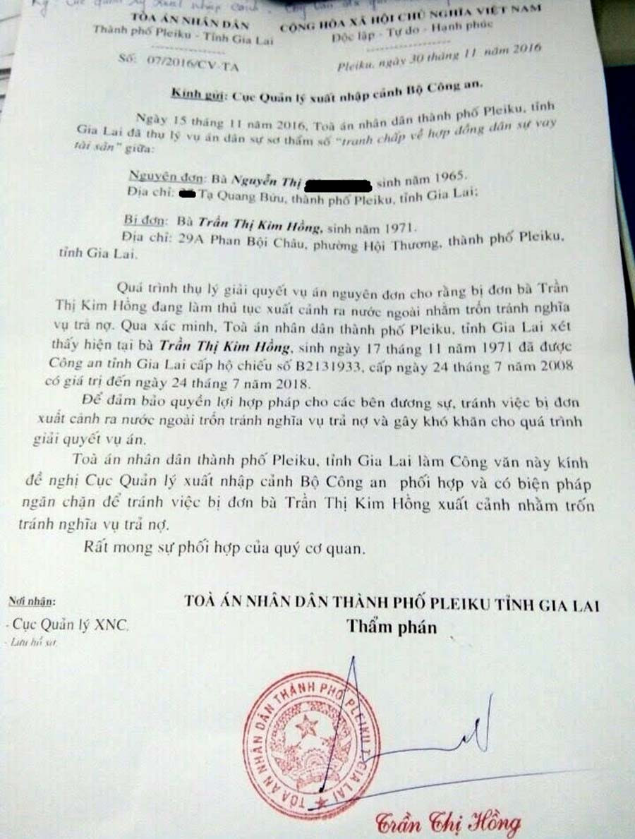 Công văn của TAND TP. Pleiku đề nghị ngăn chặn việc xuất cảnh đối với bà Trần Thị Kim Hồng.  Công văn của TAND TP. Pleiku đề nghị ngăn chặn việc xuất cảnh đối với bà Trần Thị Kim Hồng.