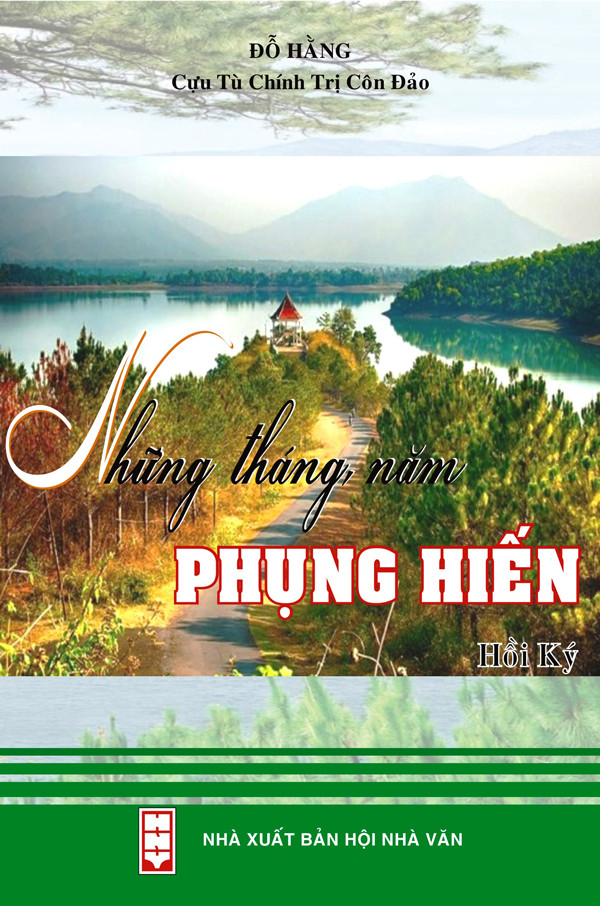  Bìa sách “Những tháng, năm phụng hiến”. Ảnh: N.Q.T