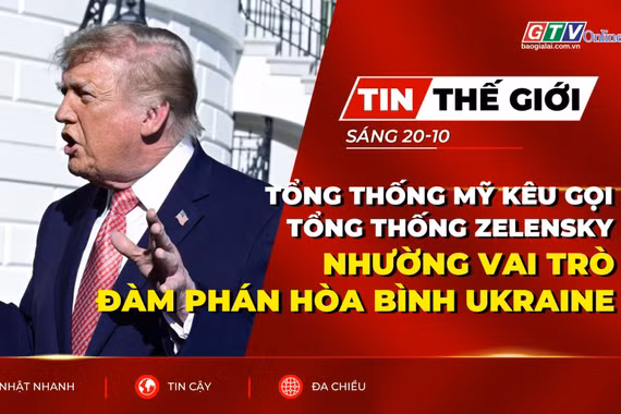 Bản tin thế giới ngày 20-10: Tổng thống Mỹ kêu gọi Tổng thống Zelensky nhường vai trò đàm phán hòa bình Ukraine