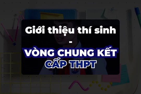 Đón xem hành trình tỏa sáng của 10 gương mặt xuất sắc nhất của cấp THPT tại Chung kết “Tài năng tiếng Anh” Gia Lai 2025 