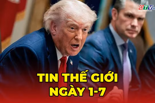 Tin thế giới ngày 1-7: Đàm phán Mỹ - Iran phủ bóng bất ổn: Thỏa thuận ngừng bắn trước nguy cơ đổ vỡ 