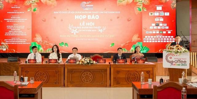 BTC Lễ hội Cà phê Buôn Ma Thuột lần thứ 9 năm 2025 tiếp tục thông tin về các hoạt động đặc sắc và công tác chuẩn bị cho lễ hội trong chương trình họp báo tại Buôn Ma Thuột BTC Lễ hội Cà phê Buôn Ma Thuột lần thứ 9 năm 2025 tiếp tục thông tin về các hoạt động đặc sắc và công tác chuẩn bị cho lễ hội trong chương trình họp báo tại Buôn Ma Thuột