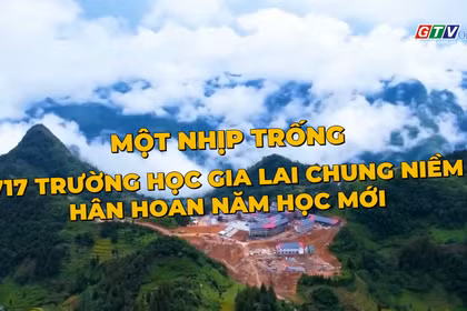 Một nhịp trống, 717 trường học gia lai chung niềm hân hoan năm học mới