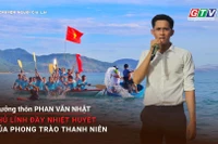 Chuyện người Gia Lai số 59: Trưởng thôn Phan Văn Nhật-Sức trẻ giữ hồn quê, nhiệt huyết dựng phong trào