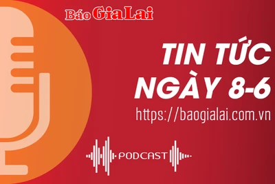 Tin tức sáng 8-6: Trao tặng huy hiệu “Tuổi trẻ dũng cảm” cho em Siu Sam Ban