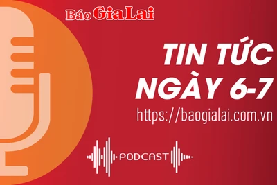 Tin tức sáng 6-7: Phân bổ nguồn vốn trung ương 90 tỷ đồng để triển khai 3 dự án giao thông tại Đak Đoa, Mang Yang và Kông Chro