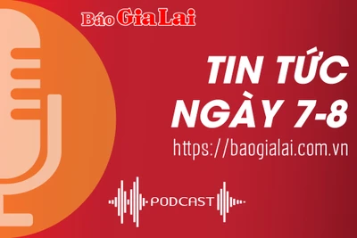 Tin tức sáng 7-8: Chủ động ứng phó với động đất ảnh hưởng đến địa bàn tỉnh Gia Lai