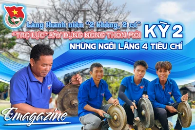 Làng thanh niên “2 không, 2 có” “Trợ lực” xây dựng nông thôn mới-Kỳ 2: Những ngôi làng 4 tiêu chí