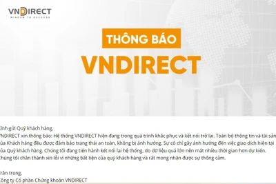 VNDirect bị tấn công mạng, Ủy ban Chứng khoán Nhà nước ra cảnh báo khẩn