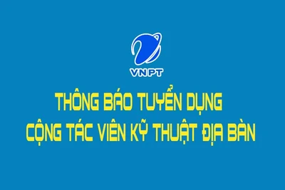 VIỄN THÔNG GIA LAI THÔNG BÁO TUYỂN DỤNG CỘNG TÁC VIÊN KỸ THUẬT ĐỊA BÀN