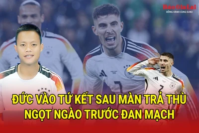 Đức vào tứ kết sau màn trả thù ngọt ngào trước Đan Mạch