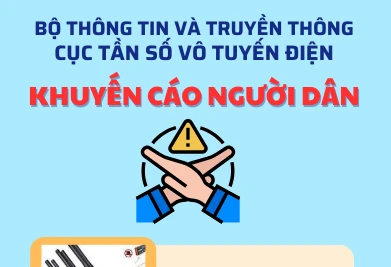 Người dân tuyệt đối không quảng cáo, kinh doanh, sử dụng thiết bị vô tuyến điện bất hợp pháp