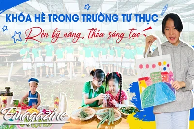 Khóa hè trong trường tư thục: Rèn kỹ năng, thỏa sáng tạo