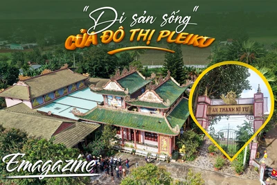 “Di sản sống” của đô thị Pleiku