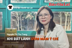 Short video Chuyện Người Gia Lai số 30: Khi đất lành ươm mầm ý chí