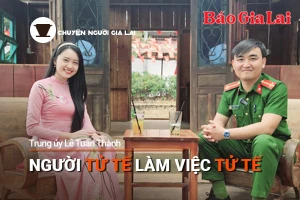 Short video Chuyện Người Gia Lai số 31: Người tử tế làm việc tử tế