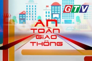 Mục An toàn giao thông 19-6-2025