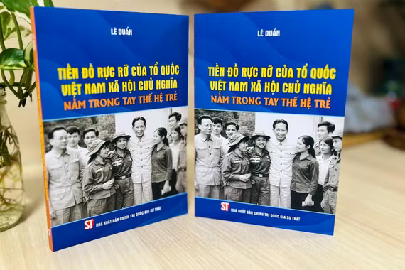 Ra mắt sách “Tiền đồ rực rỡ của Tổ quốc Việt Nam xã hội chủ nghĩa nằm trong tay thế hệ trẻ”