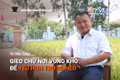 Podcast Chuyện người Gia Lai (số thứ 8): Gieo chữ nơi vùng khó để yêu hơn trò nghèo