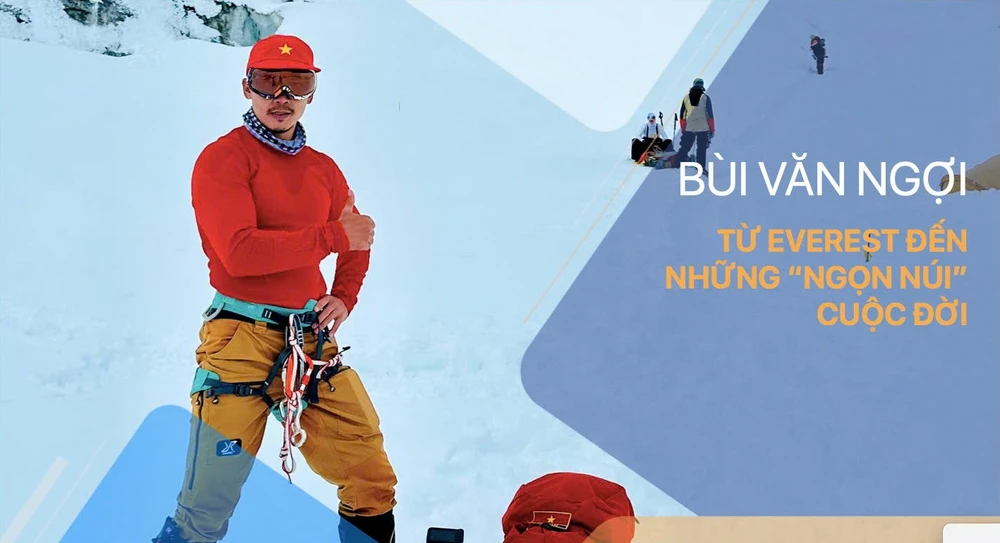 Bùi Văn Ngợi: Từ Everest đến những “ngọn núi” cuộc đời