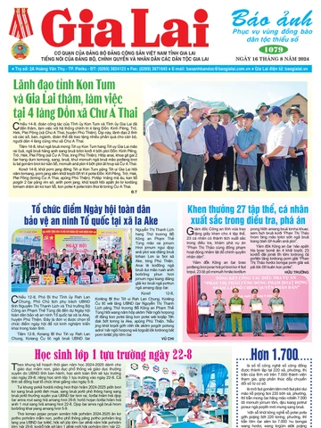 Báo Ảnh Gia Lai ngày 16-8-2024