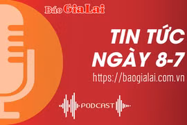 Tin tức sáng 8-7: Phấn đấu khởi công dự án cụm công nghiệp số 2 huyện Đak Đoa vào cuối năm 2024