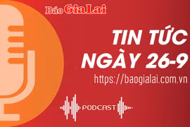Tin tức sáng 26-9: Lò sấy nông sản ở Chư Pưh gây ô nhiễm