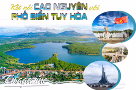Kết nối Cao nguyên với phố biển Tuy Hòa