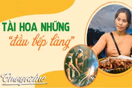 Tài hoa những “đầu bếp làng”