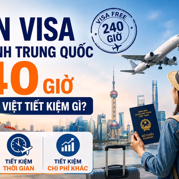 Miễn visa quá cảnh Trung Quốc 240 giờ: Khách Việt tiết kiệm gì?