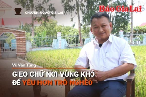 Podcast Chuyện người Gia Lai (số thứ 8): Gieo chữ nơi vùng khó để yêu hơn trò nghèo