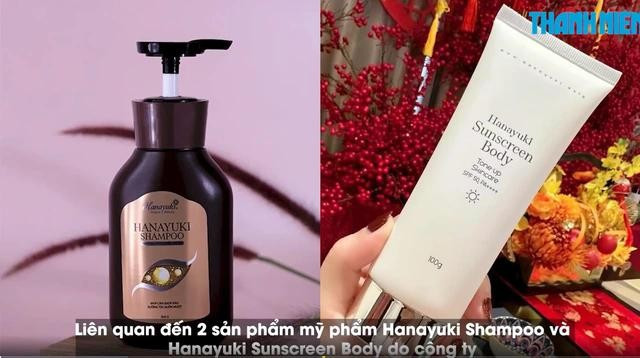 2 sản phẩm mỹ phẩm Hanayuki Shampoo và Hanayuki Sunscreen Body do Công ty CP nhà máy y tế EBC Đồng Nai sản xuất, được công ty chồng của Đoàn Di Băng phân phối 2 sản phẩm mỹ phẩm Hanayuki Shampoo và Hanayuki Sunscreen Body do Công ty CP nhà máy y tế EBC Đồng Nai sản xuất, được công ty chồng của Đoàn Di Băng phân phối