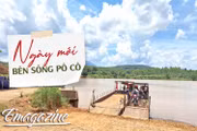 Ngày mới bên sông Pô Cô