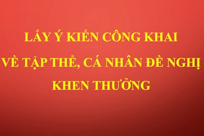 Gia Lai lấy ý kiến công khai về tập thể, cá nhân được đề nghị khen thưởng